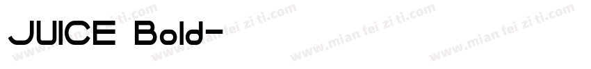 JUICE Bold字体转换